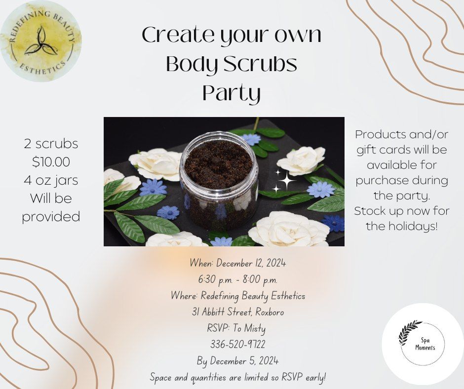 Create Your Own Sugar Scrub PARTY