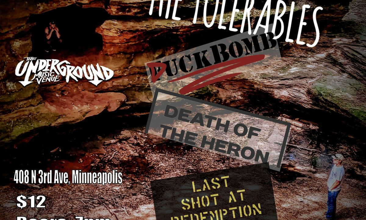 The Tolerables, Death Of The Heron, and Duck Bomb