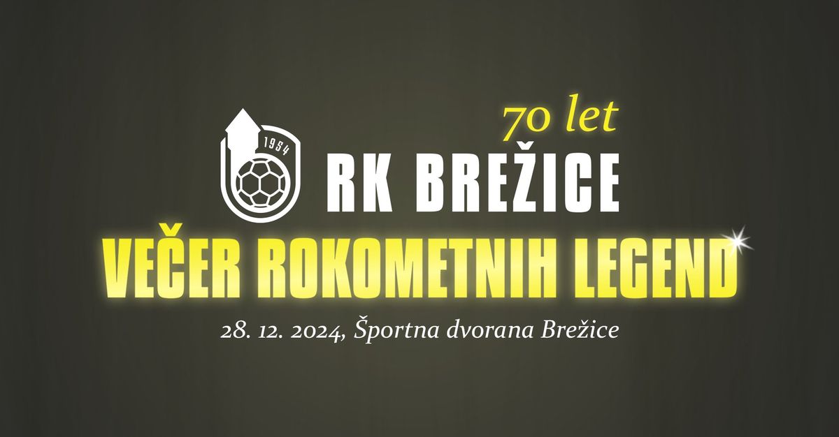 VE\u010cER ROKOMETNIH LEGEND