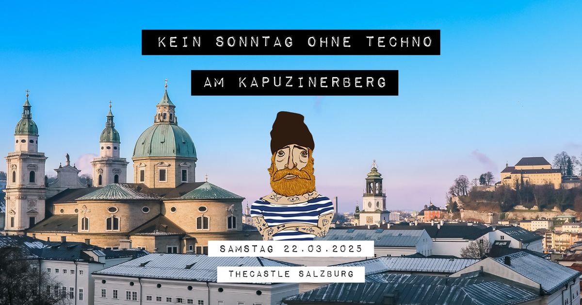 Kein Sonntag Ohne Techno | am Kapuzinerberg