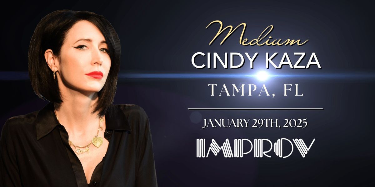 Evidential Mediumship with Cindy Kaza \u2013 Tampa, Fl