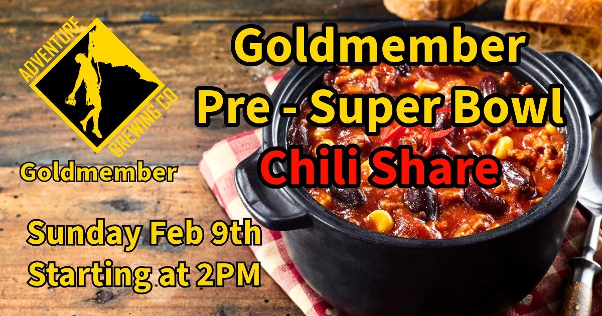 Goldmember Pre-Superbowl Chilli Share at Adventure Brewing North