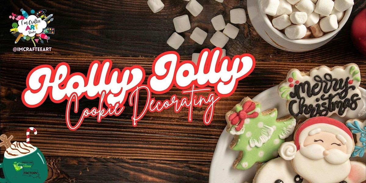 Holly Jolly Cookie Decorating