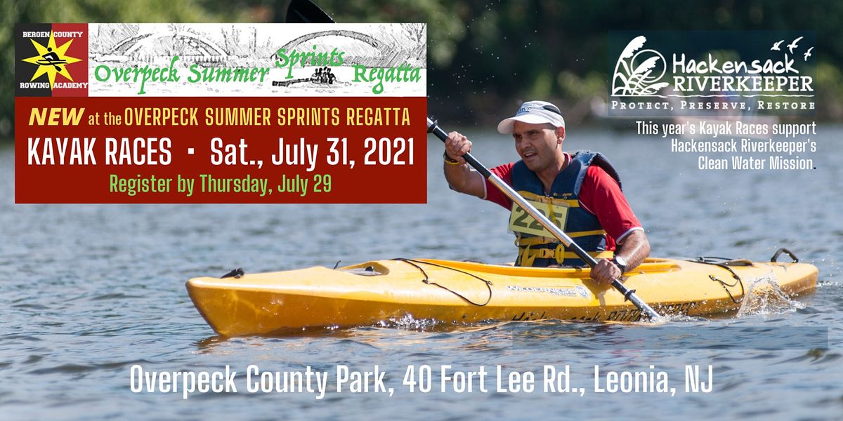 Kayak Races At The Overpeck Summer Sprints Regatta Overpeck County Park Leonia 31 July 2021 Overpeck Park Events 2022