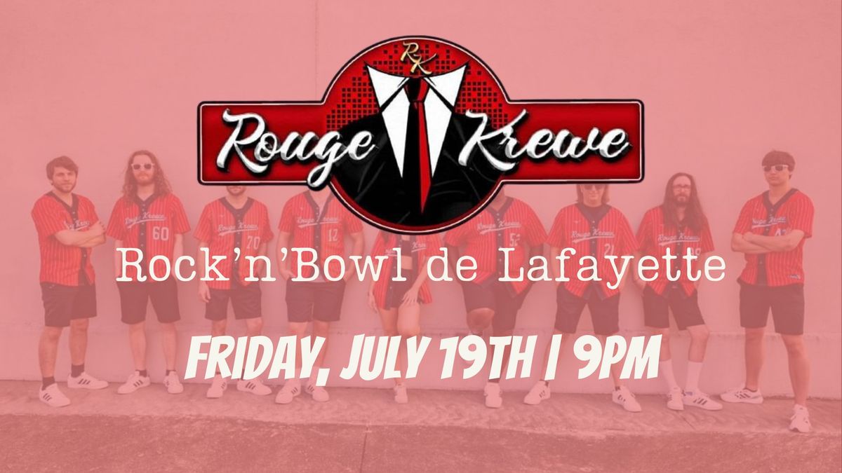 The Rouge Krewe | Rock'n'Bowl\u00ae de Lafayette