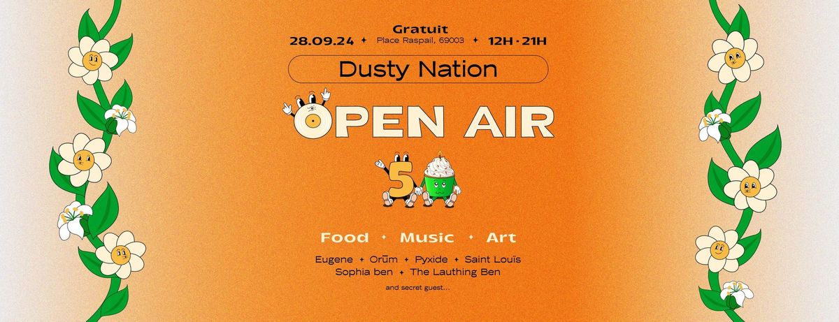 OPEN AIR \u2600\ufe0e DUSTY 5 YEARS ANNIVERSARY