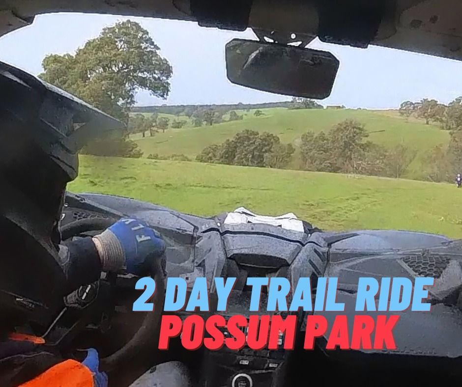 Possum Park Enduro Track -  2 Day SXS Trail Ride