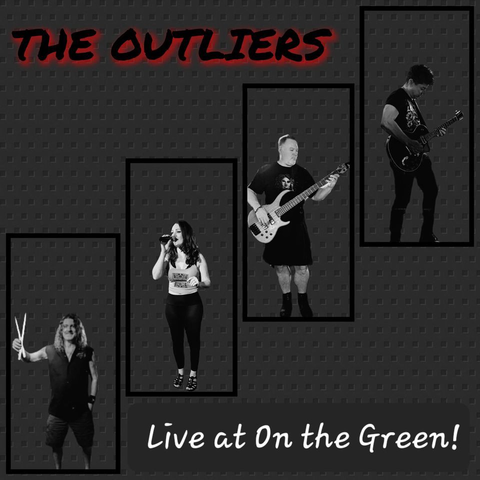 The Outliers @ On the Green