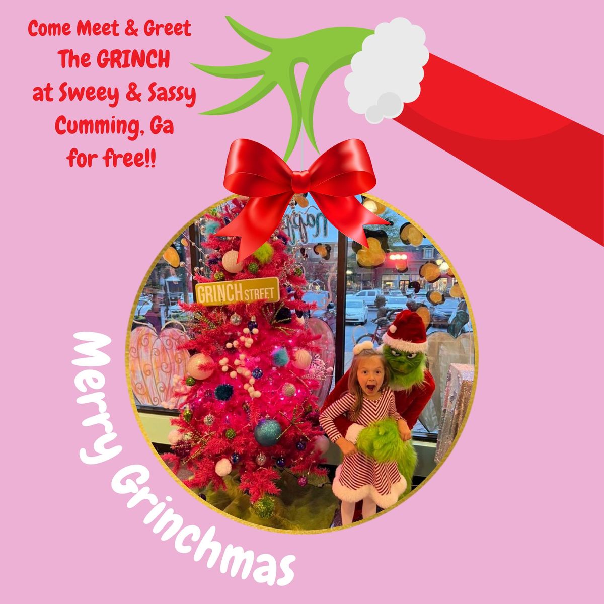 Meet & Greet with the GRINCH!!!