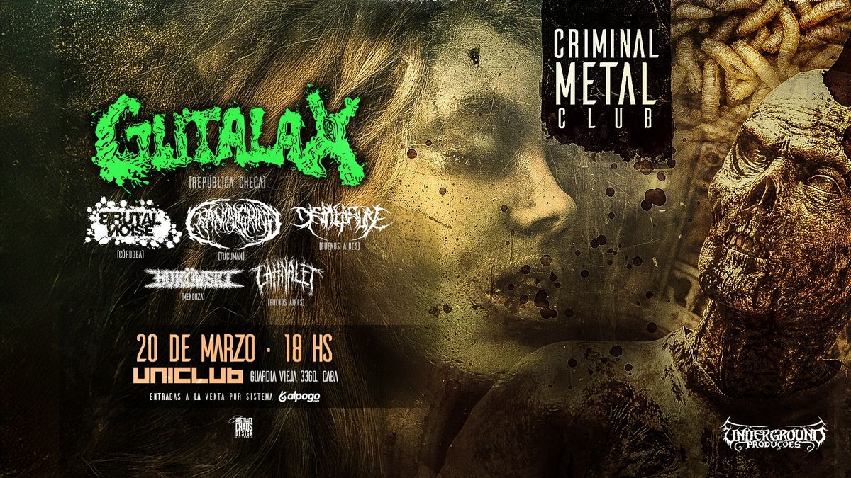 CRIMINAL METAL CLUB : GUTALAX en Argentina