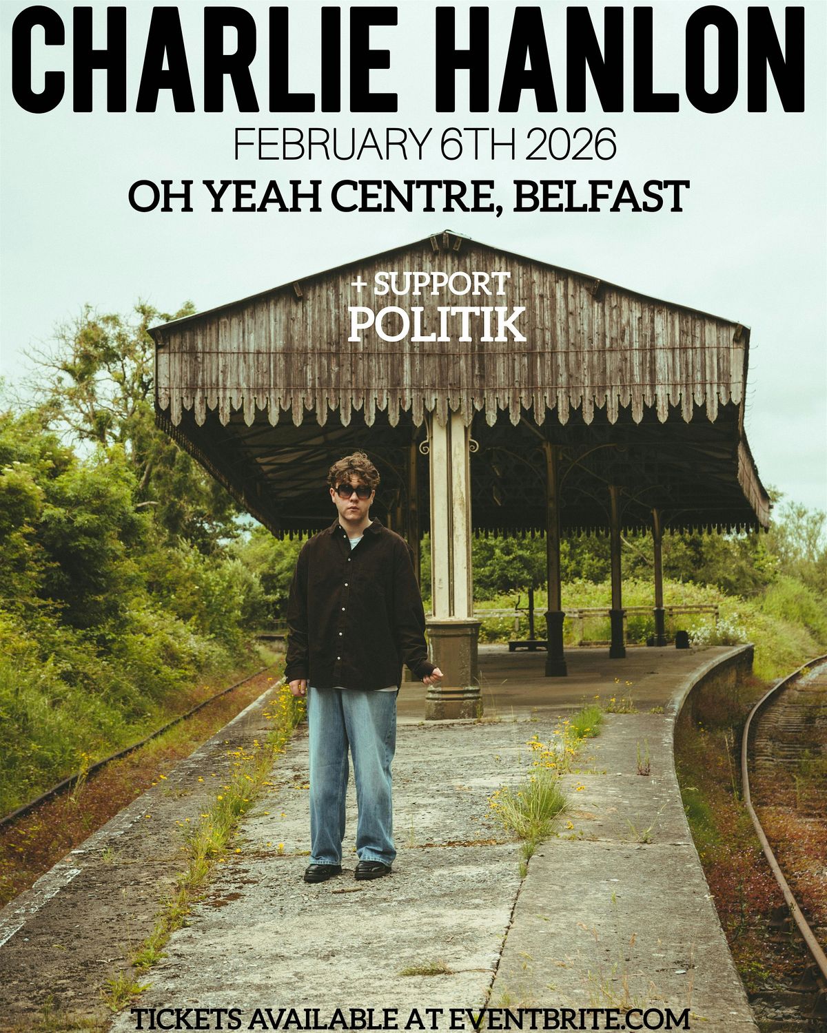 Charlie Hanlon + POLITIK Live At the Oh yeah centre
