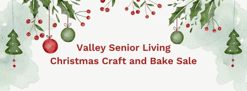 Valley Senior Living Craft and Bake Sale