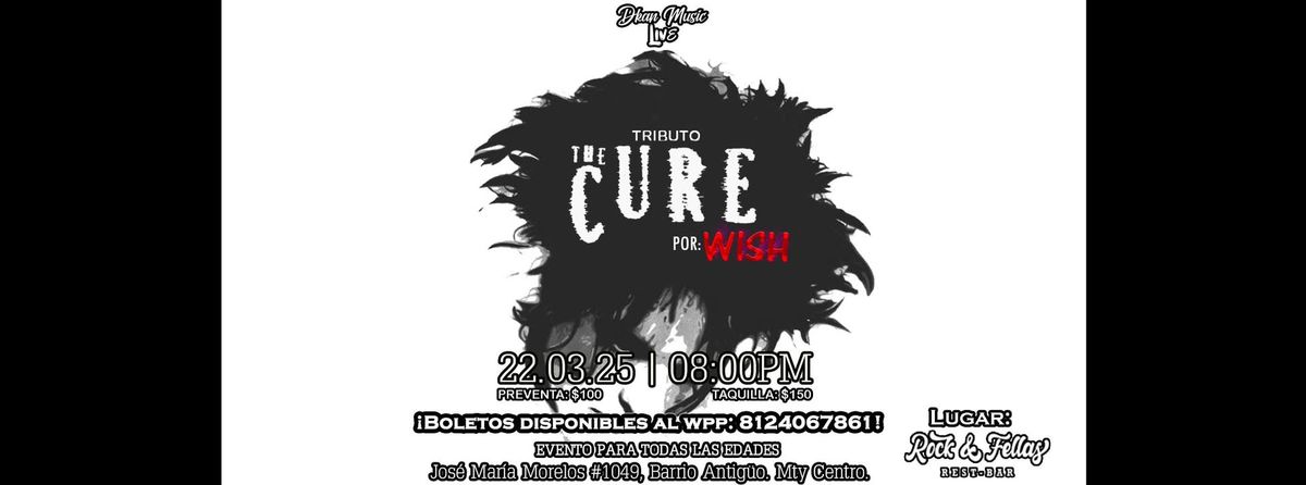 Tributo a The Cure por Wish