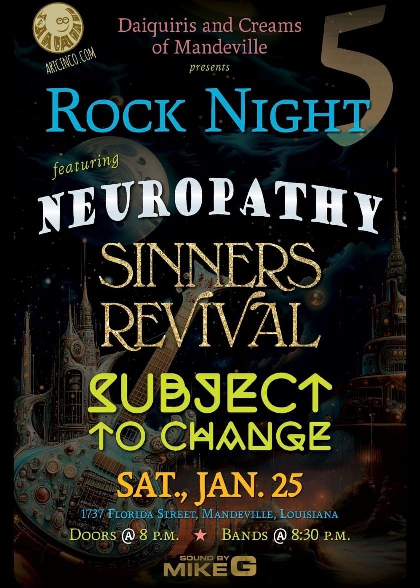 Neuropathy LIVE - Sinners Revival & Subject to Change!