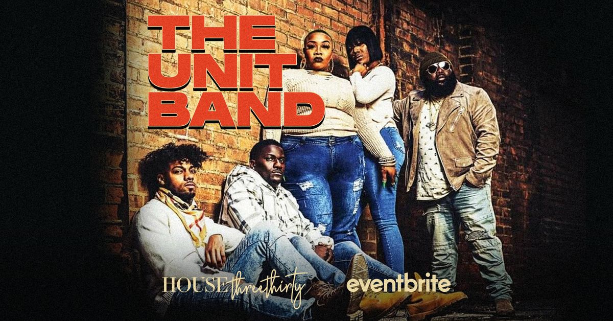 The Unit Band at House Three Thirty