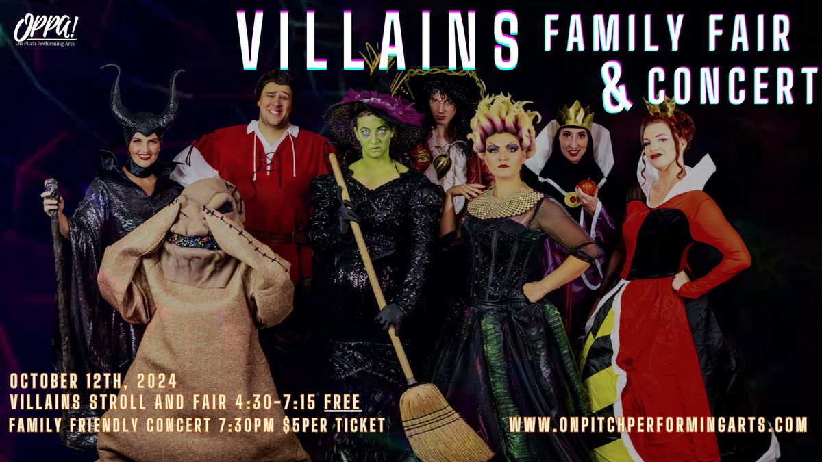 Villains Family Fair and Concert at OPPA!