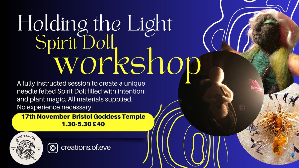 Holding the Light- Spirit Doll Workshop