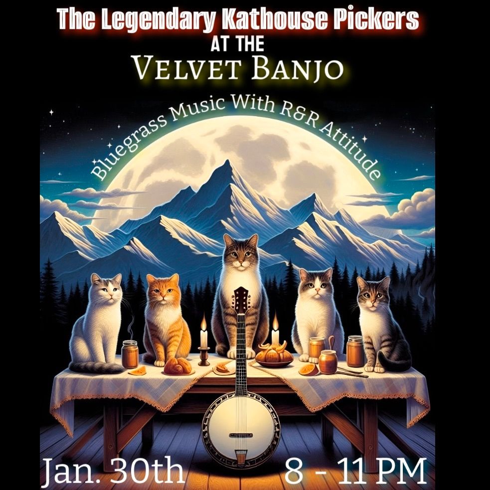 Velvet Banjo \ud83e\ude95 (5 Cover) - The Legendary Kathouse Pickers: Bluegrass With R&R Attitude!