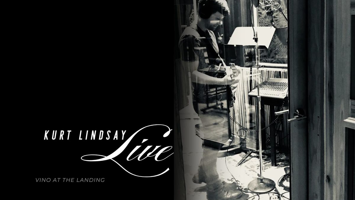 Live Music with Kurt Lindsay