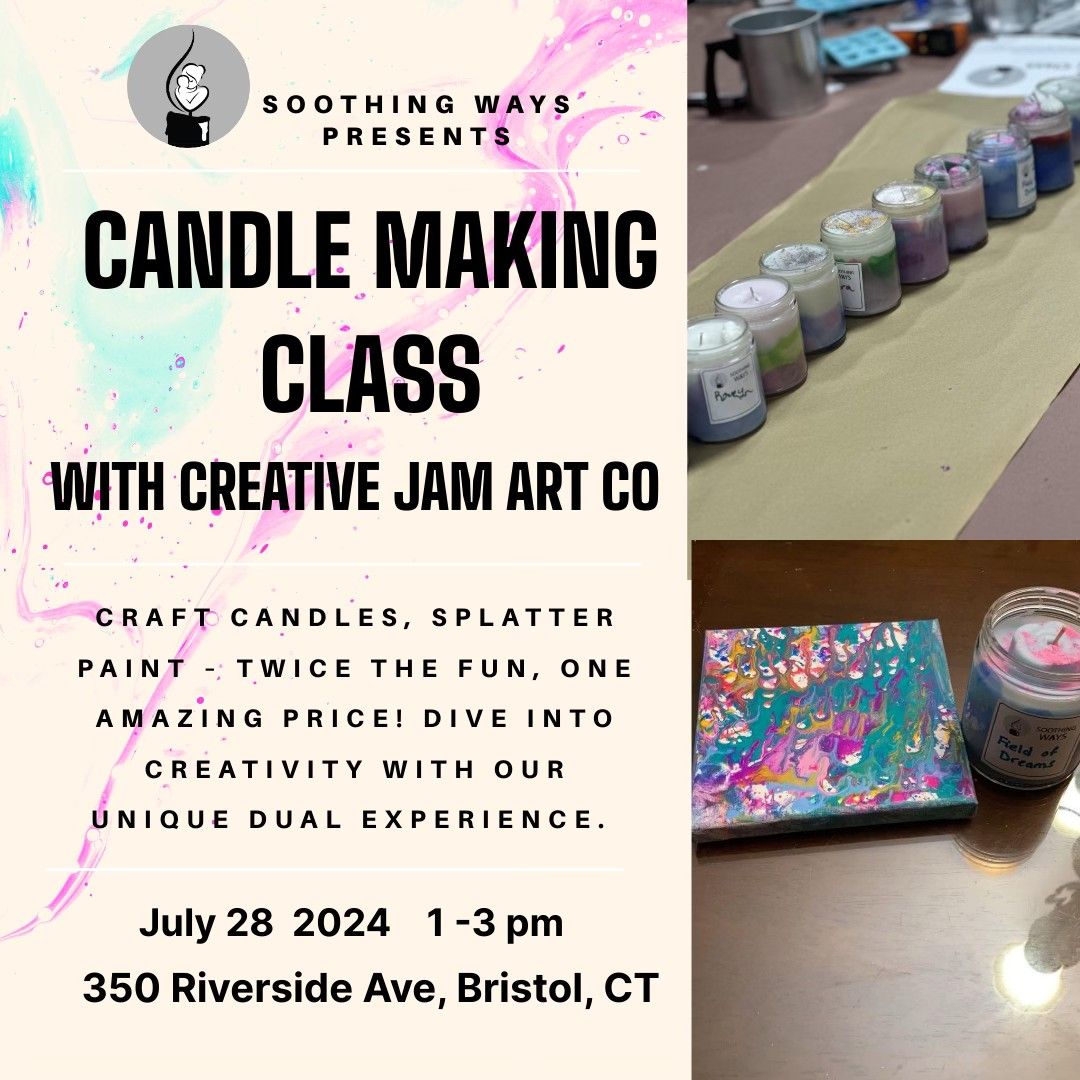 Wax And Splash Candle Making Class: Double the Fun!