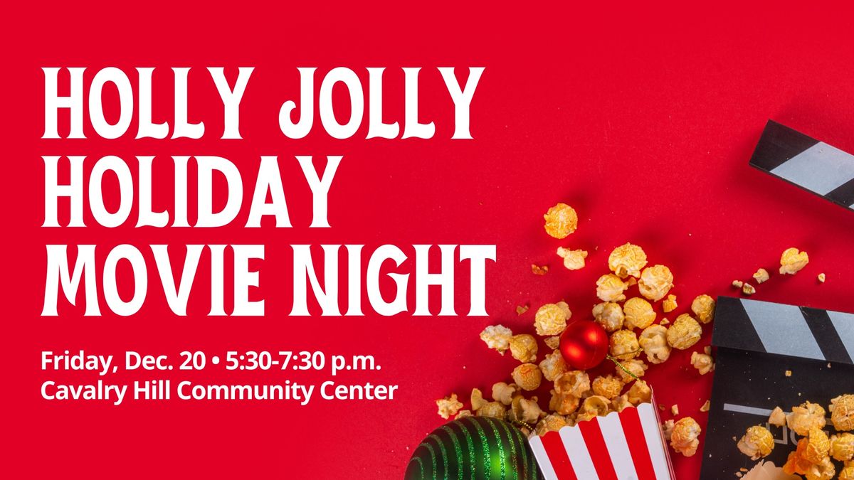 Holly Jolly Holiday Movie Night