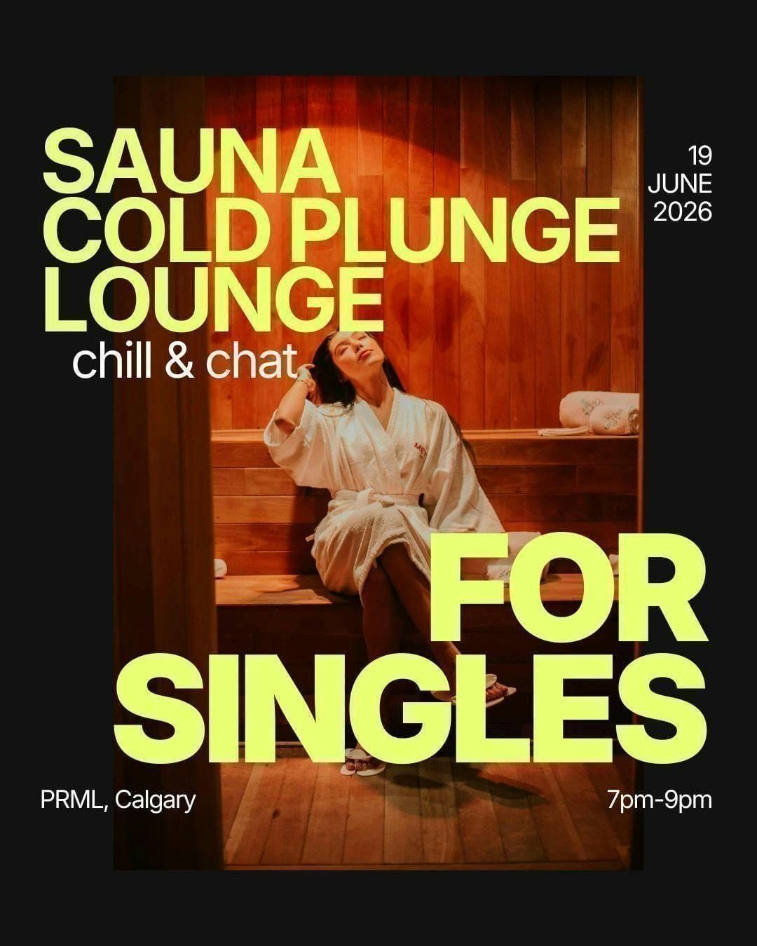 Friday | PRML x THURSDAY "Singles Spa Night" \ud83e\uddd8\u200d\u2640\ufe0f | Calgary