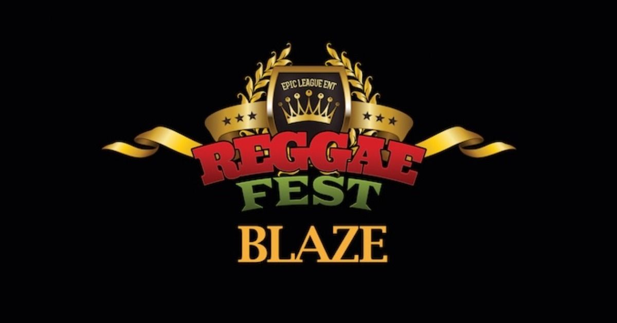 Reggae Fest Blaze