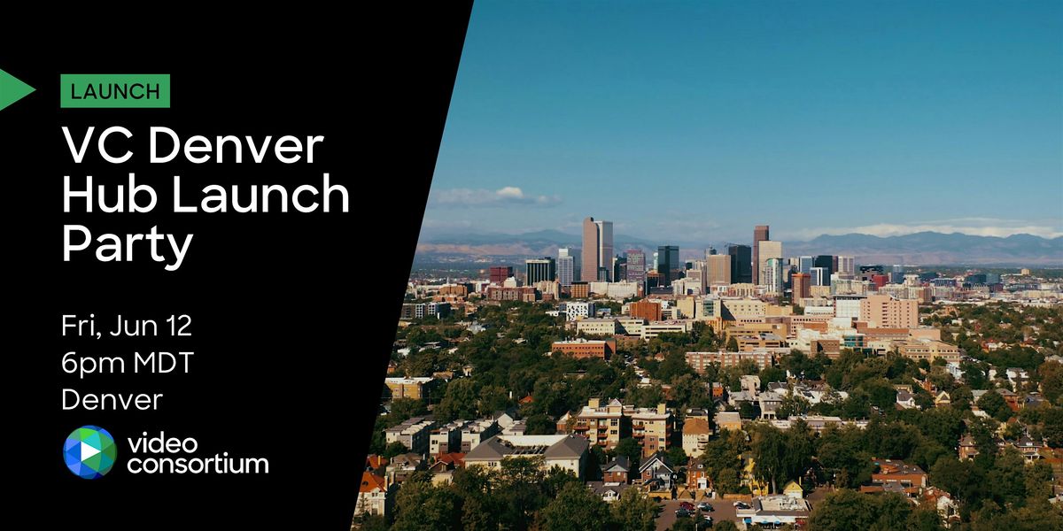VC Denver Hub Launch Party