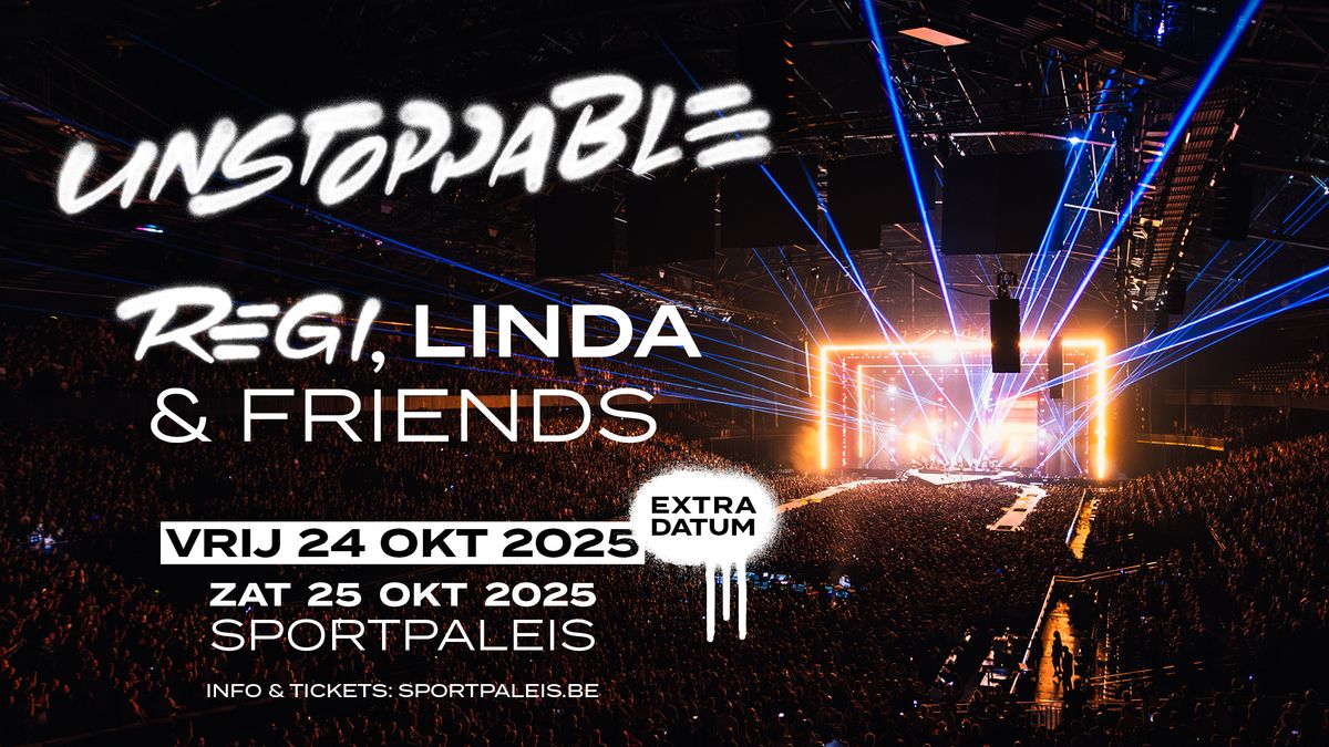 Unstoppable - Regi, Linda & Friends