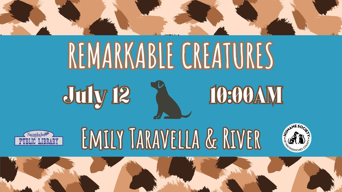 Remarkable Creatures with the Humane Society: Emily Taravella and River