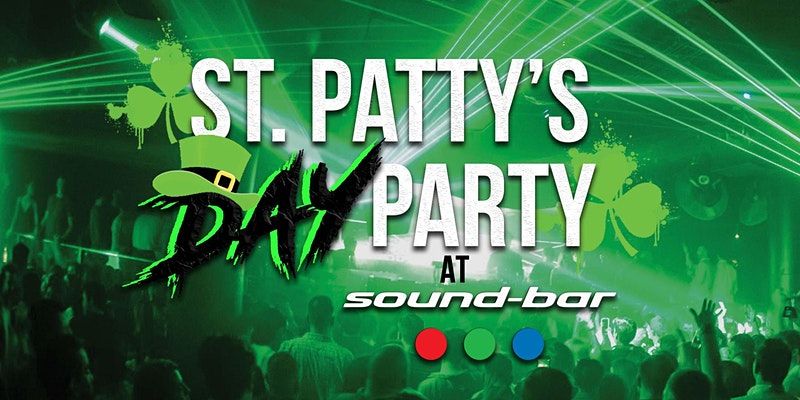 St.Patty's Day at Sound Bar