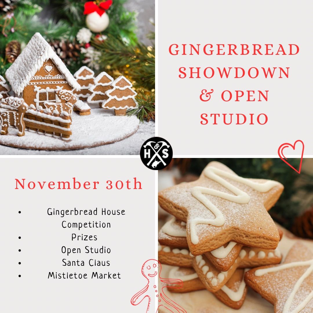 Gingerbread Showdown & Open Studio