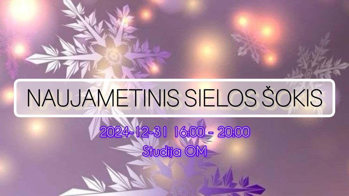 NAUJAMETINIS SIELOS \u0160OKIS