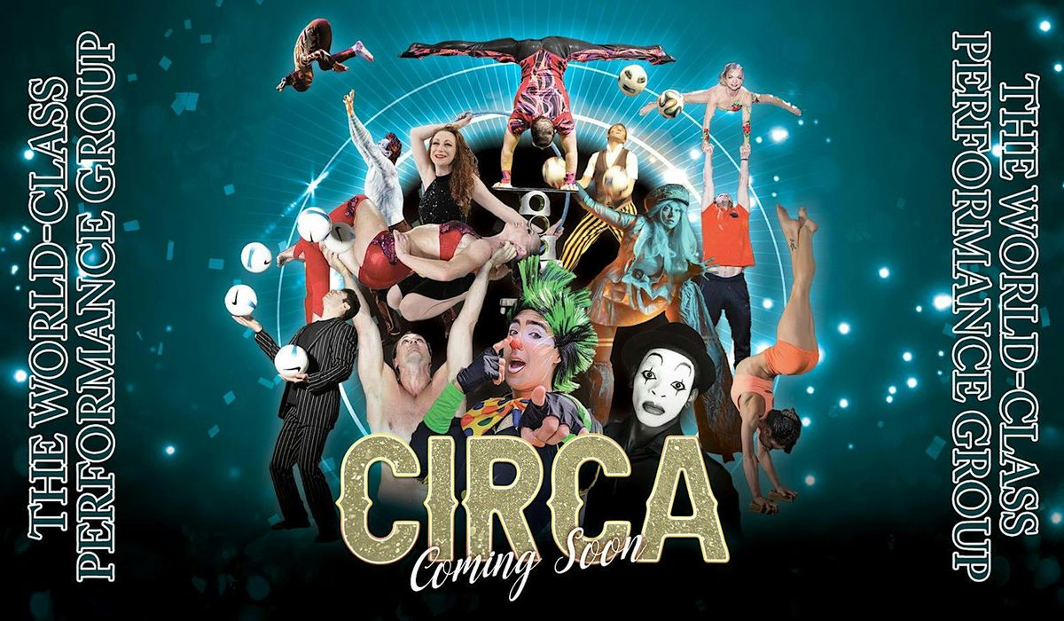 Circa -  A Comedy Circus