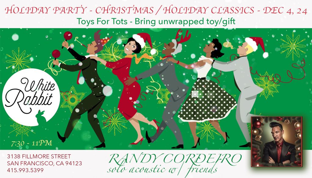 3rd Annual Holiday Christmas Party w\/ Randy Cordeiro Solo Acoustic +