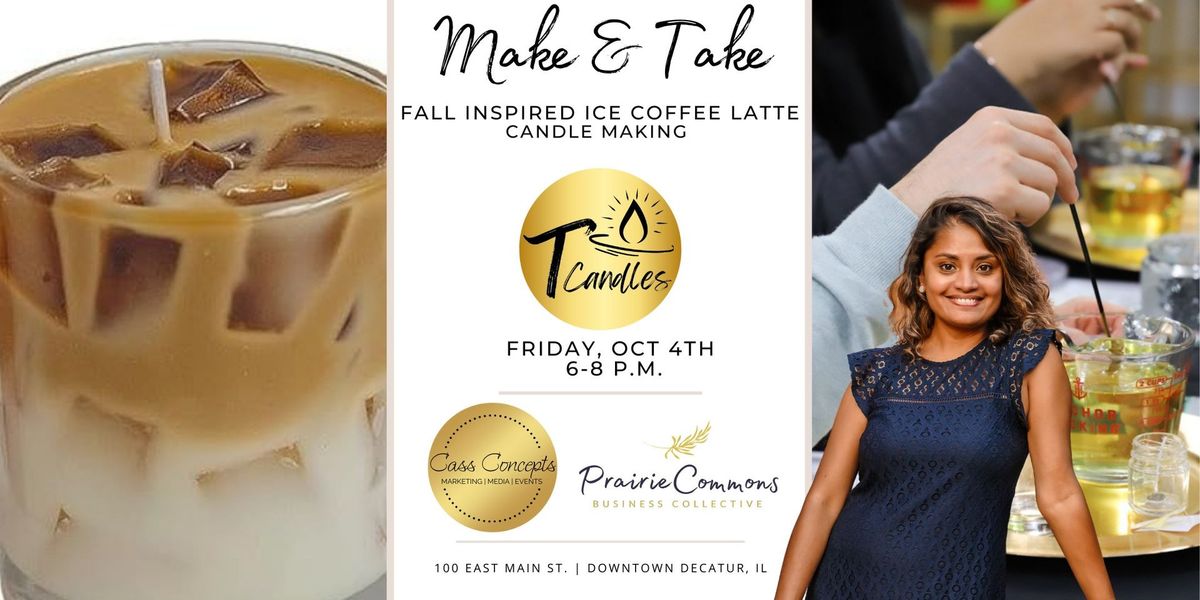 Decatur First Fridays: Fall Inspired Ice Coffee Latte Candle Making & Vendors Pop Up