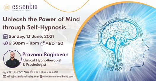 Unleash the Power of Mind through Self-Hypnosis with Praveen Raghavan