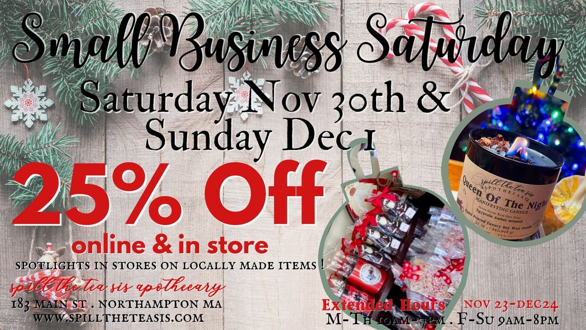 Small Business Saturday ~ 25% OFF Store Wide