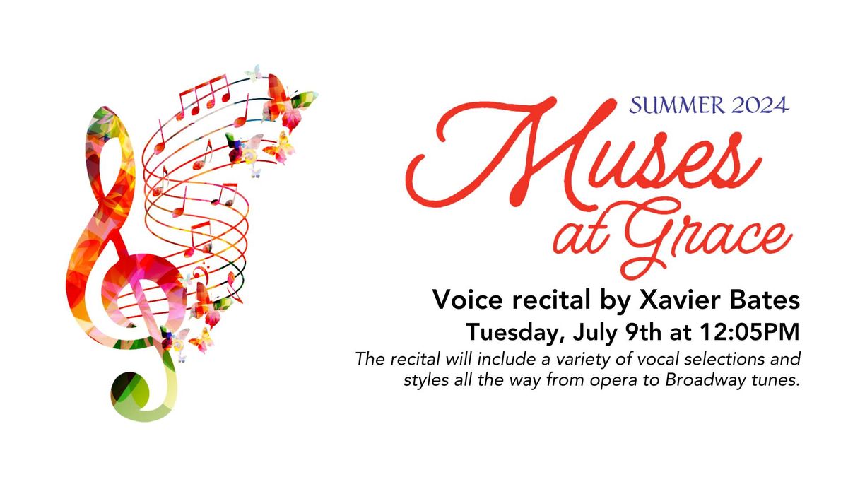 Muses at Grace: Voice recital by Xavier Bates
