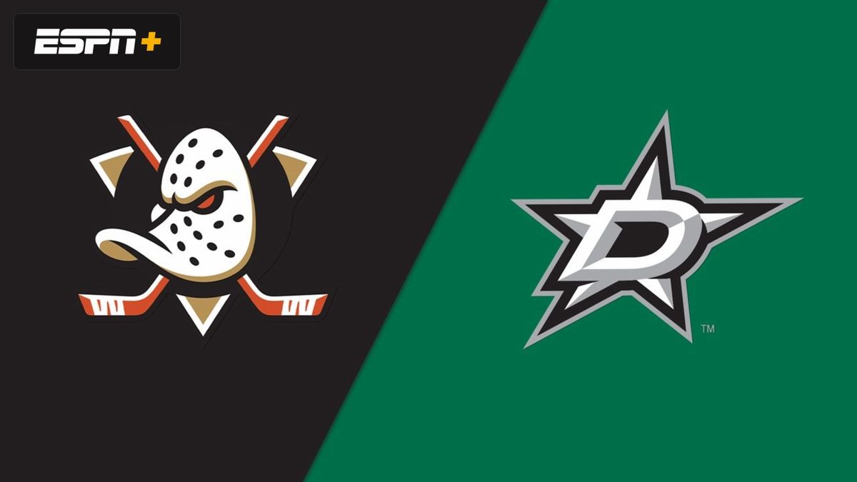 Anaheim Ducks at Dallas Stars