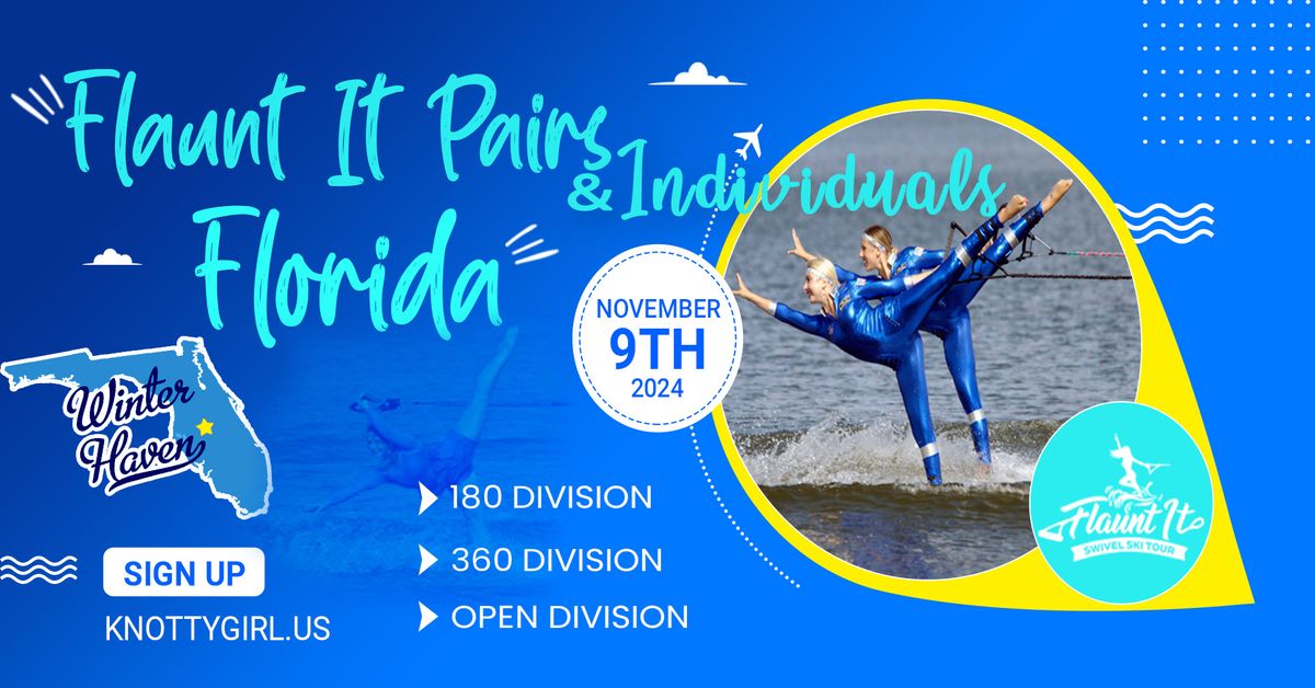 2024 Flaunt It Pairs & INDIVIDUALS! ~ Florida