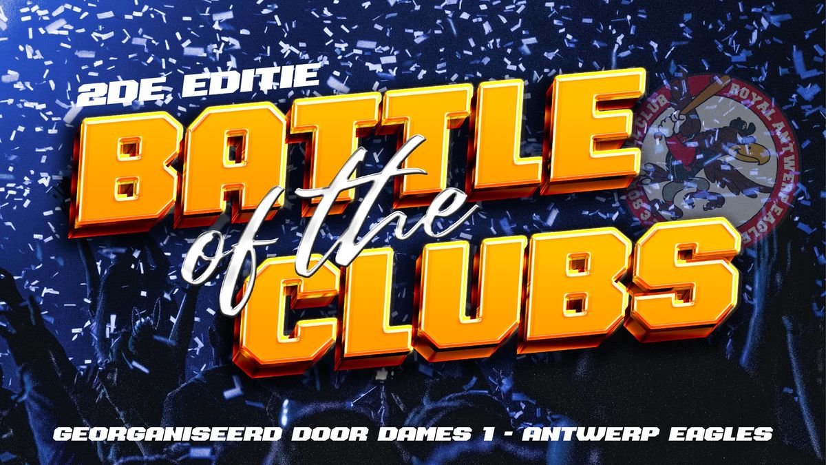 BATTLE OF THE CLUBS - EDITION 2