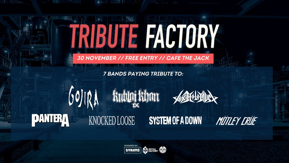 Tribute Factory