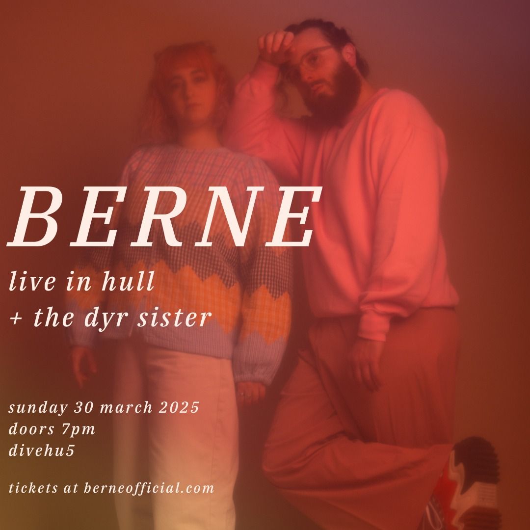 Berne 789 Tour - Live in Hull