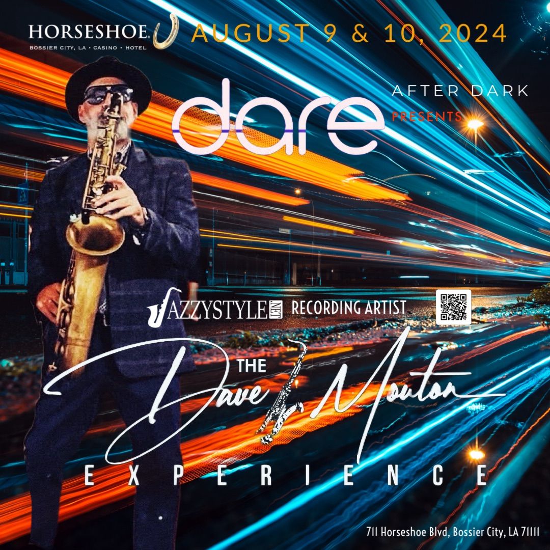 The Dave Mouton EXPerience LIVE at DARE at The Horseshoe Casino