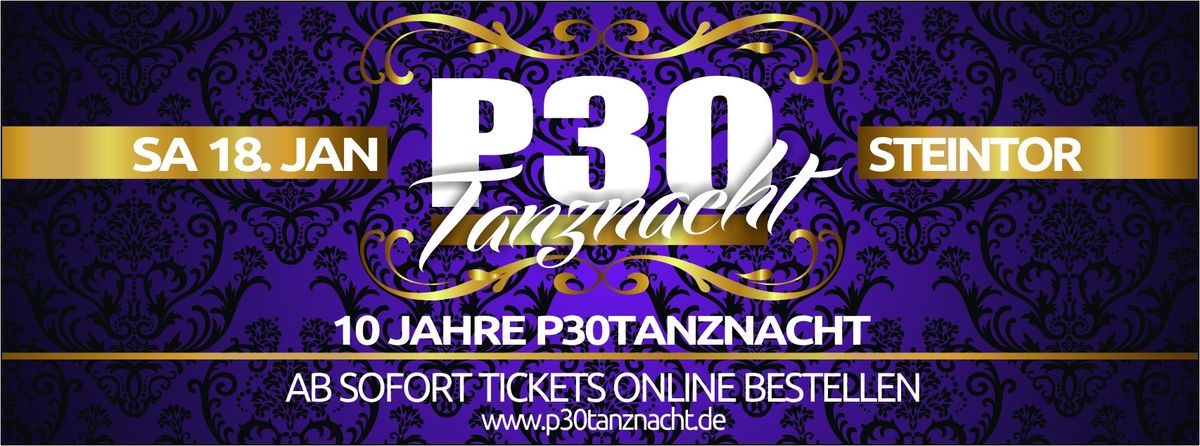 10 JAHRE P30 Tanznacht  