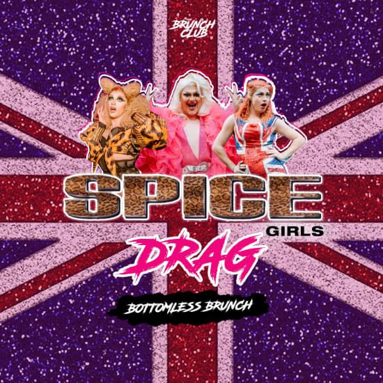 Spice Girls Drag Bottomless Brunch - London