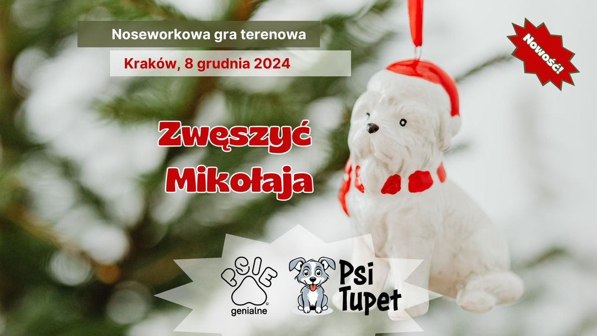 Noseworkowa gra terenowa - Zw\u0119szy\u0107 Miko\u0142aja