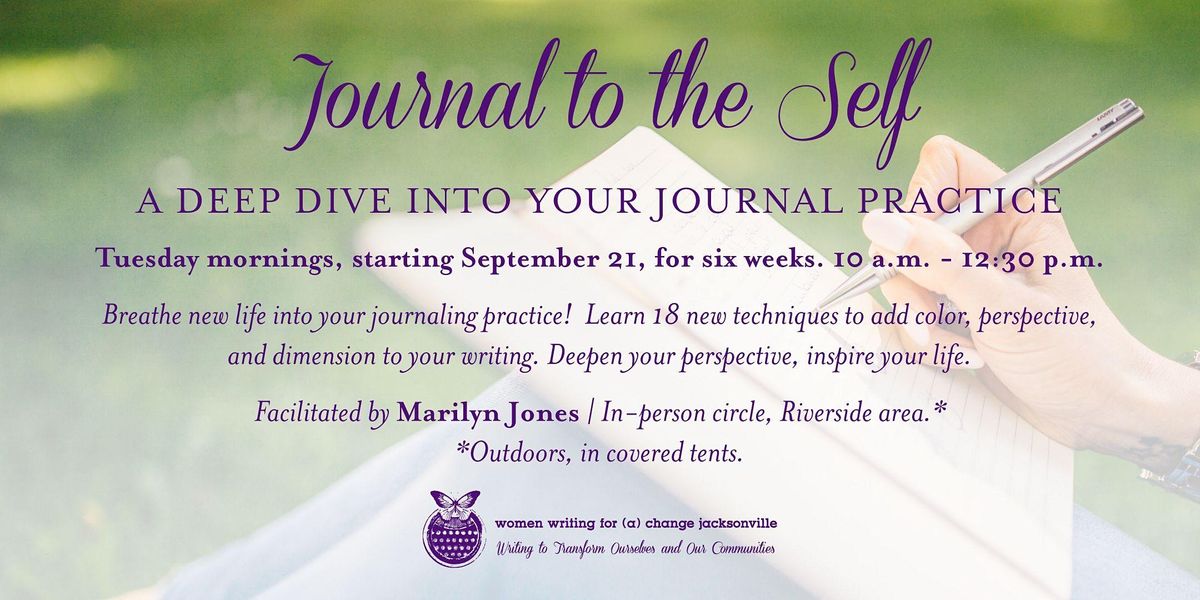 Journal to the Self: Take A Deep Dive Into Your Journal Practice