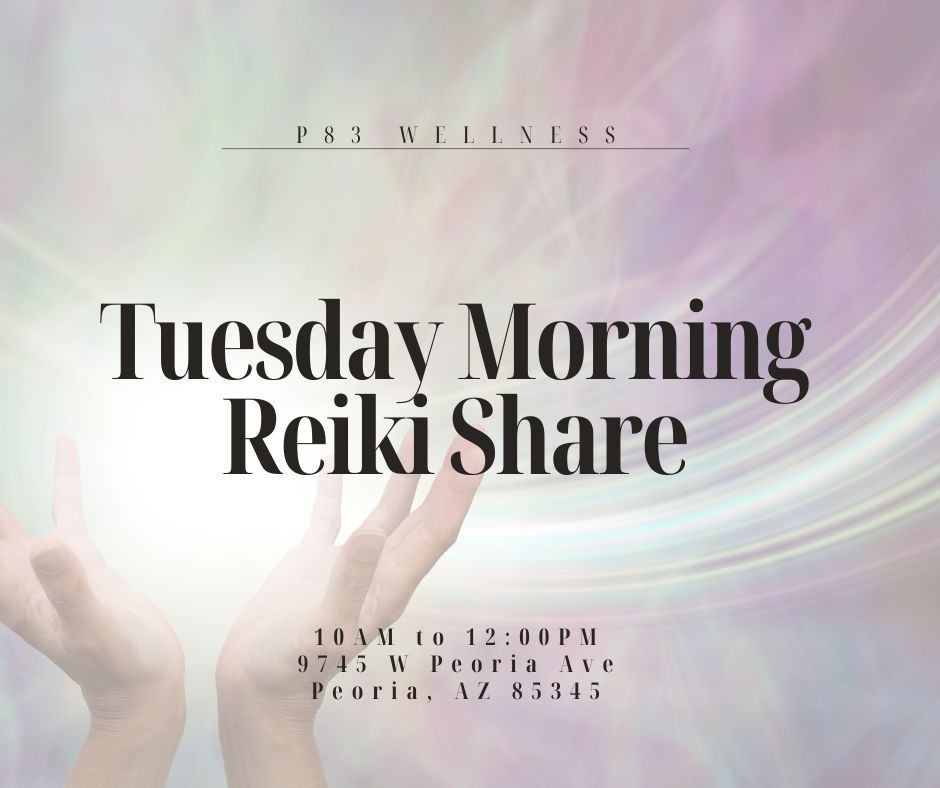 Tuesday Morning Reiki Share